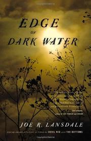 EDGE OF DARK WATER by Joe R. Lansdale