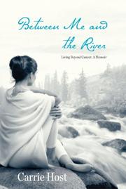 Book Cover for BETWEEN ME AND THE RIVER