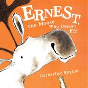 Cover art for ERNEST, THE MOOSE WHO DOESN'T FIT