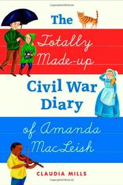 Cover art for THE TOTALLY MADE-UP CIVIL WAR DIARY OF AMANDA MACLEISH