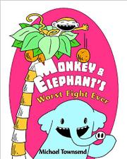 Cover art for MONKEY & ELEPHANT'S WORST FIGHT EVER!