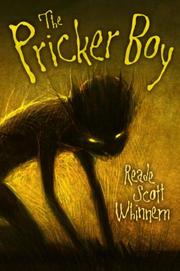 THE PRICKER BOY by Reade Scott Whinnem