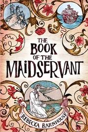 Book Cover for THE BOOK OF THE MAIDSERVANT