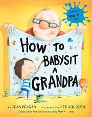 HOW TO BABYSIT A GRANDPA by Jean Reagan