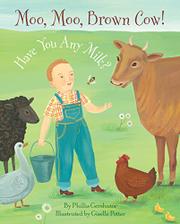 Cover art for MOO, MOO, BROWN COW!  HAVE YOU ANY MILK?
