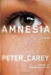 AMNESIA by Peter Carey