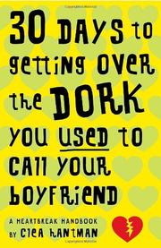 Cover art for 30 DAYS TO GETTING OVER THE DORK YOU USED TO CALL YOUR BOYFRIEND