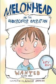 Book Cover for MELONHEAD AND THE UNDERCOVER OPERATION