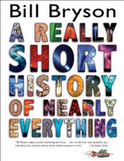 Cover art for A REALLY SHORT HISTORY OF NEARLY EVERYTHING
