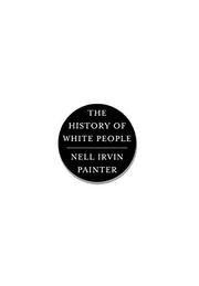 Book Cover for THE HISTORY OF WHITE PEOPLE