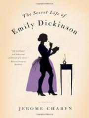 Cover art for THE SECRET LIFE OF EMILY DICKINSON