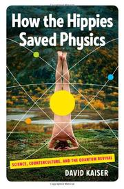 Book Cover for HOW THE HIPPIES SAVED PHYSICS