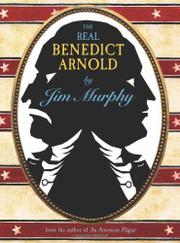Book Cover for THE REAL BENEDICT ARNOLD