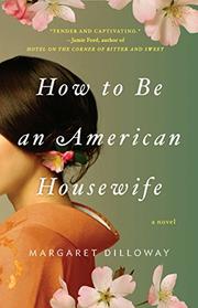 Cover art for HOW TO BE AN AMERICAN HOUSEWIFE