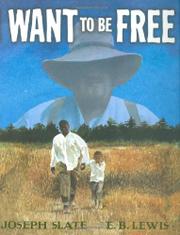Book Cover for I WANT TO BE FREE