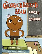 Cover art for THE GINGERBREAD MAN LOOSE IN THE SCHOOL