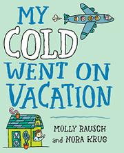 Cover art for MY COLD WENT ON VACATION