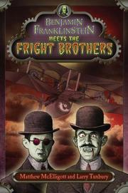 Book Cover for BENJAMIN FRANKLINSTEIN MEETS THE FRIGHT BROTHERS