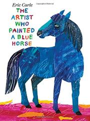 Book Cover for THE ARTIST WHO PAINTED A BLUE HORSE