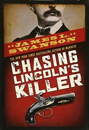 Cover art for CHASING LINCOLN’S KILLER