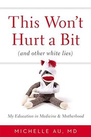 Cover art for THIS WON'T HURT A BIT (AND OTHER WHITE LIES)