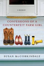 Book Cover for CONFESSIONS OF A COUNTERFEIT FARM GIRL