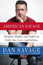 AMERICAN SAVAGE by Dan Savage