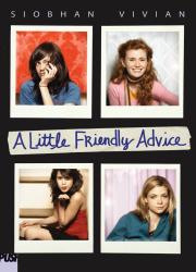 Book Cover for A LITTLE FRIENDLY ADVICE