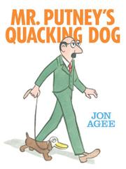 Cover art for MR. PUTNEY'S QUACKING DOG