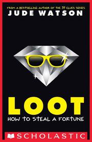 LOOT by Jude Watson