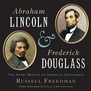 Cover art for ABRAHAM LINCOLN AND FREDERICK DOUGLASS