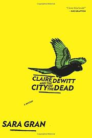 Cover art for CLAIRE DEWITT AND THE CITY OF THE DEAD