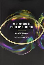 Cover art for THE EXEGESIS OF PHILIP K. DICK