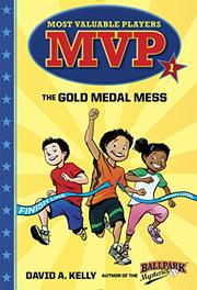 THE GOLD MEDAL MESS by David A. Kelly