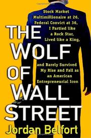 THE WOLF OF WALL STREET by Jordan Belfort