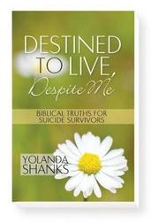 Cover art for DESTINED TO LIVE, DESPITE ME