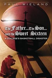 Cover art for THE FATHER...THE SON...AND THE SWEET SIXTEEN