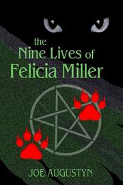 Book Cover for THE NINE LIVES OF FELICIA MILLER