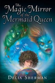 Cover art for THE MAGIC MIRROR OF THE MERMAID QUEEN
