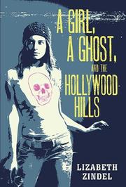 Cover art for A GIRL, A GHOST, AND THE HOLLYWOOD HILLS