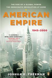 AMERICAN EMPIRE by Joshua B. Freeman