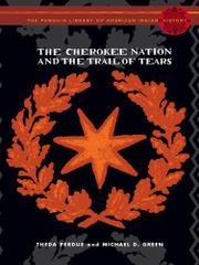 Cover art for THE CHEROKEE NATION AND THE TRAIL OF TEARS