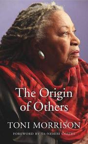 THE ORIGIN OF OTHERS by Toni Morrison