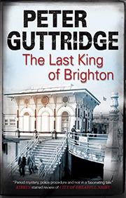 Book Cover for THE LAST KING OF BRIGHTON