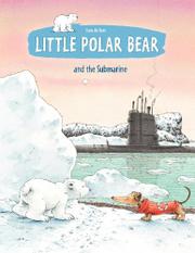 Book Cover for LITTLE POLAR BEAR AND THE SUBMARINE