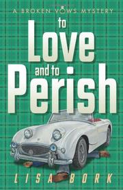 Book Cover for TO LOVE AND TO PERISH