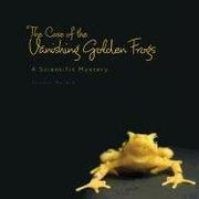 Book Cover for THE CASE OF THE VANISHING GOLDEN FROGS