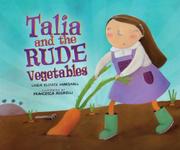 Cover art for TALIA AND THE RUDE VEGETABLES
