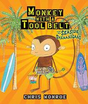 Cover art for MONKEY WITH A TOOL BELT AND THE SEASIDE SHENANIGANS