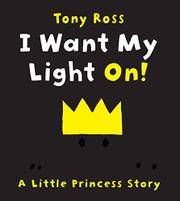 Book Cover for I WANT MY LIGHT ON!